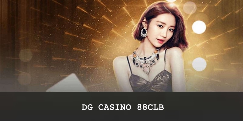 DG Casino 88clb